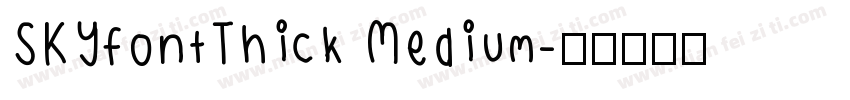 SKYfontThick Medium字体转换